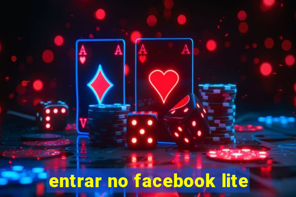 entrar no facebook lite